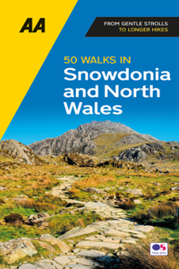 50 Walks in Snowdonia and North Wales