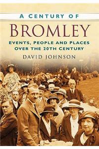 A Century of Bromley