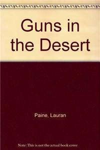 Guns in the Desert