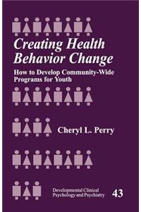 Creating Health Behavior Change