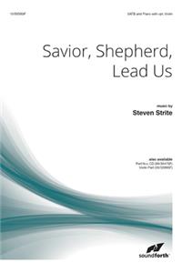 Savior, Shepherd, Lead Us