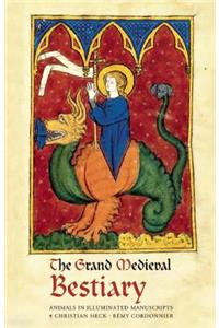 The Grand Medieval Bestiary