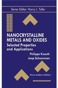 Nanocrystalline Metals and Oxides