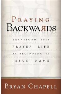 Praying Backwards