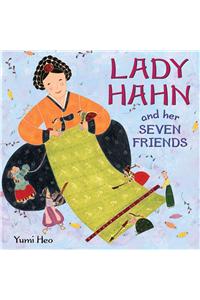 Lady Hahn and Her Seven Friends
