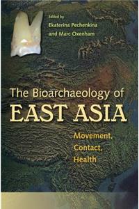 Bioarchaeology of East Asia