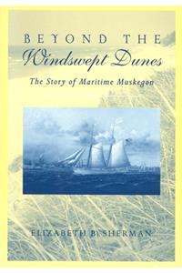 Beyond the Windswept Dunes