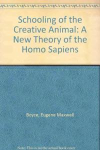 Schooling of the Creative Animal