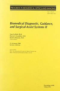 Biomedical Diagnostic Guidance and Surgical-Assist Systems Ii-25-25 January 2000 San Jose California 3911