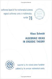Algebraic Ideas In Ergodic Theory