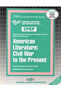 American Literature: Civil War to the Present