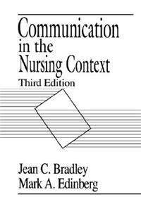 Communication in the Nursing Context,