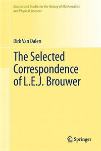 Selected Correspondence of L.E.J. Brouwer