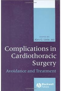 Complications in Cardiothoracic Surgery: Avoidance and Treatment