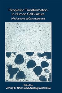 Neoplastic Transformation in Human Cell Culture