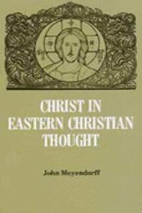 Christ in Eastern Christian Thought