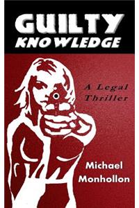 Guilty Knowledge