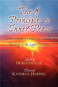 The Eight Principles to Inner Peace