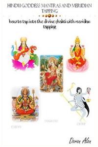 Hindu Goddess Mantras and Meridian Tapping