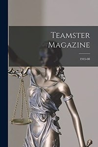 Teamster Magazine; 1945-08