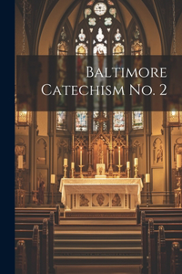 Baltimore Catechism No. 2