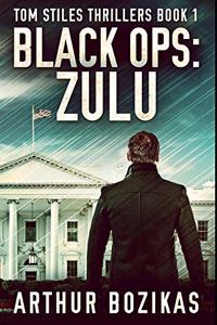 Black Ops - Zulu