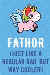 Fathor Just Like A Regular Dad But Way Cooler