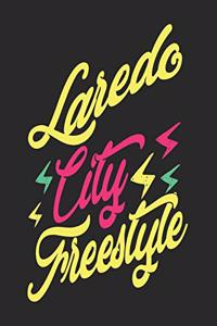 Laredo City Freestyle