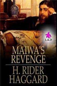 Maiwa's Revenge