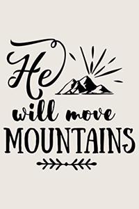 He Will Move Mountains