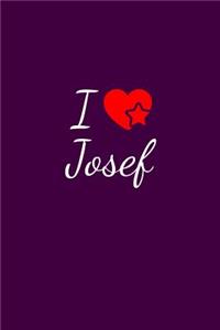 I love Josef