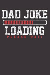 Dad Father Joke Fun Notebook Journal