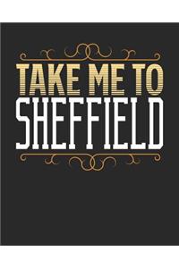 Take Me To Sheffield