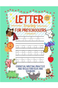 Letter Tracing for Preschoolers 3-5 & Kindergarten