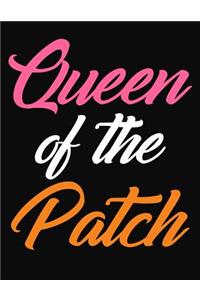 Queen Of The Patch