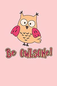 Be Owlsome