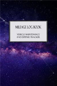 Mileage Log Book - Vehicle Maintenance and Expense Tracker