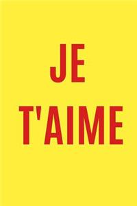 Je t'Aime