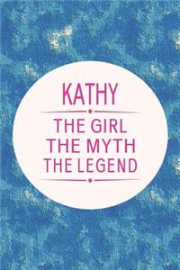 Kathy the Girl the Myth the Legend