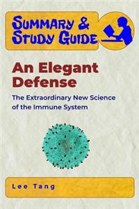 Summary & Study Guide - An Elegant Defense