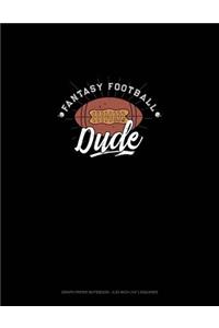 Fantasy Football Dude