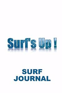 Surf's Up Quote in Text Surfer Journal