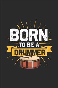Born to Be a Drummer