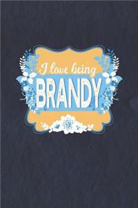 I Love Being Brandy