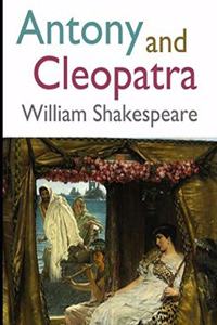 Antony and Cleopatra (Annotated)