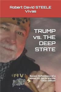 TRUMP vs. THE DEEP STATE