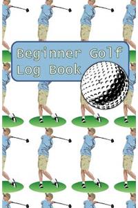 Beginner Golf Log Book