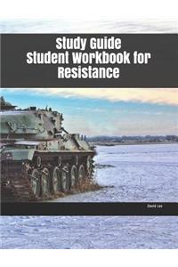 Study Guide Student Workbook for Resistance