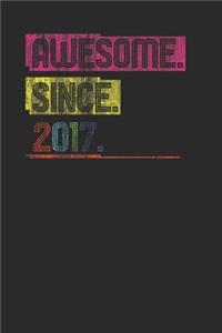 Awesome Since 2017