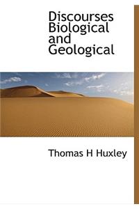 Discourses Biological and Geological